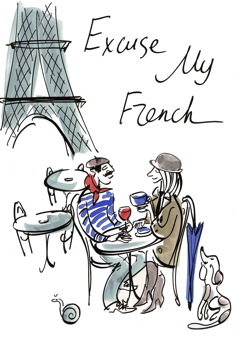 European sayings: Excuse My French